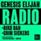 Radio (feat. Riko Dan & Grim Sickers) - Genesis Elijah lyrics