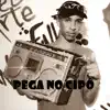 Stream & download Pega No Cipó (feat. Mc Vuk Vuk & Mc Dayaninha) - Single