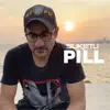 Pill - Single album lyrics, reviews, download