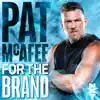 WWE: For the Brand (Pat McAfee) - Single album lyrics, reviews, download