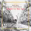 Apple To My Eye (feat. SteezyBarz) - Single album lyrics, reviews, download