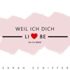 Weil ich dich liebe (Nur So! Remix) - Single