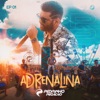 Adrenalina, Ep. 1 (Ao Vivo), 2021