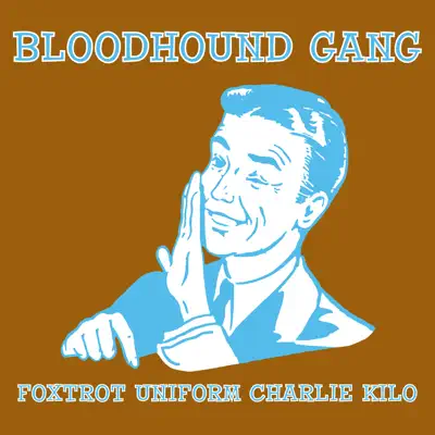 Foxtrot - Single - Bloodhound Gang