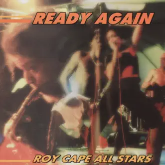 Ready Again by Roy Cape All Stars album reviews, ratings, credits