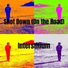 Shot Down (On the Road) - Single