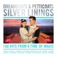 DREAMBOATS & PETTICOATS - SILVER LININGS cover art