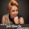 The Blues with Sweet Mama Dee and Mama's Boys