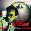 Bride of Re - Animator: Original Motion Picture Soundtrack