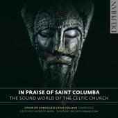 In Praise of St. Columba: The Sound World of the Celtic Church artwork