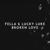 Broken Love song lyrics