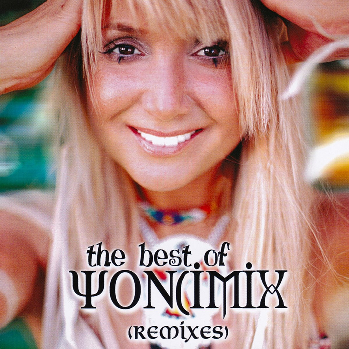 Apple Music에서 감상하는 Yonca Evcimik의 The Best of Yoncimix (Remixes) Yonca Evcimik의 The Best of Yoncimix (Remixes)
