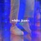 White Jeans - DAVVN lyrics