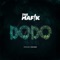 Dodo - The Mafik lyrics