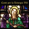 Canti per la Liturgia, Vol. 8: A Collection of Christian Songs and Catholic Hymns in Latin & Italian