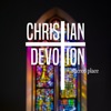 Christian Devotion - O God You Search Me