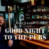 Good Night to the Pubs - Single