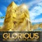 Glorious (feat. Wayne Marshall) - Skygrass & Wayne Marshall lyrics