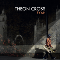 Theon Cross - Fyah artwork