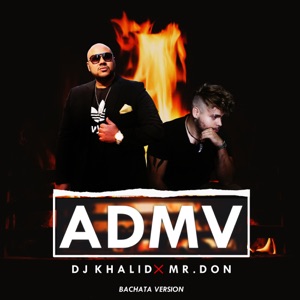 Dj Khalid & Mr.Don - Admv (Bachata Version) - Line Dance Musique