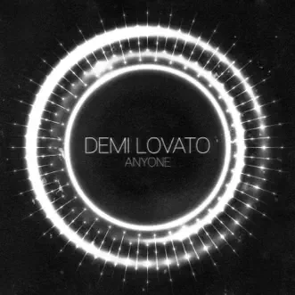 Anyone - Single by Demi Lovato album reviews, ratings, credits