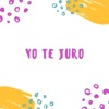 Yo Te Juro - Single