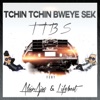 Tchin Tchin Bweye Sek - Single