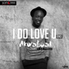 I Do Love You (Remix) [feat. Ice Prince] - Akwaboah