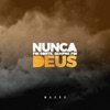 Nunca Foi Sorte, Sempre Foi Deus - Single