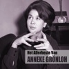 Het Allerbeste Van Anneke Grönloh