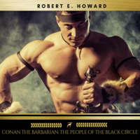 Robert E. Howard & Golden Deer Classics - Conan the Barbarian: The People of the Black Circle artwork