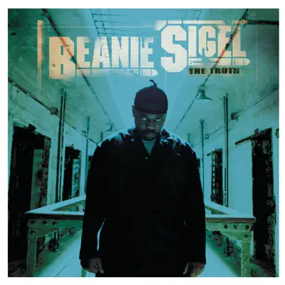 The Truth - Beanie Sigel