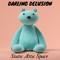 Crystal Line Lament - Darling Delusion lyrics