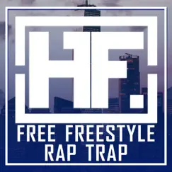 Free Freestyle Rap Trap (Instrumental) by The HitForce & Type Beat album reviews, ratings, credits