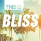 THIS IS - BLISS cover art