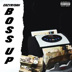 Boss'up - Single by EazyRydah album reviews, ratings, credits