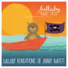 Stream & download Lullaby Renditions of Jimmy Buffett