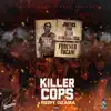 Killer Cops - Single album lyrics, reviews, download