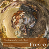 Fresco (Reneisance choral works) - Cantemus Choral Institute