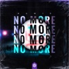 No More - Single