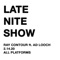 Late Nite Show (feat. Ad Looch) - Ray Contour lyrics