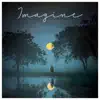 Imagine - Single album lyrics, reviews, download