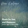 Music for Spa and Massage: Piano and Rain Sounds album lyrics, reviews, download