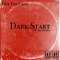 Dark Start (feat. Dex Hendrix) - Dex Tha Chef lyrics