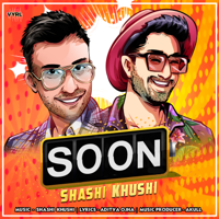 Shashi & Khushi - Soon - Single artwork