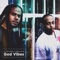 God Vibes (feat. Planet Asia) - G. Dot & Born lyrics