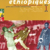 Éthiopiques, Vol. 1: Golden Years of Modern Ethiopian Music (1969-1975)