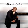 DC Praise - He Showed Me How