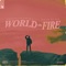 World on Fire (feat. David Blake) - pronouncedyea lyrics