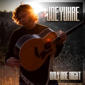 Joe Yuhre - Only One Night